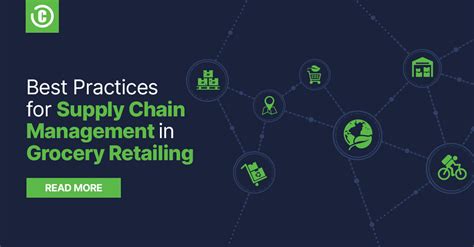 Best Practices For Supply Chain Management In Grocery Retailing