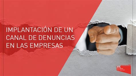 Implementación Obligatoria Del Canal De Denuncias Para Empresas