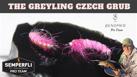 Fly Tying Tutorials The Grayling Czech Grub YouTube