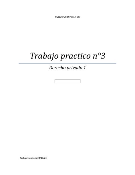 Practico N3 Derecho Privado UNIVERSIDAD SIGLO XXI Trabajo Practico N