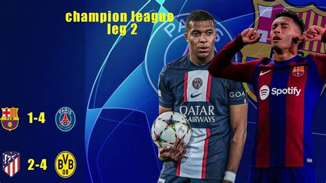 Hasil Liga Champion Besar Tadi Malam Barcelona Vs Psg Dortmun Vs