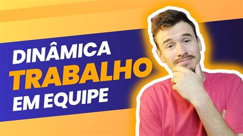 Din Mica De Grupo Sobre Trabalho Em Equipe Youtube