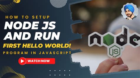 How To Setup Node Js And Run First Hello World Program In Javascript