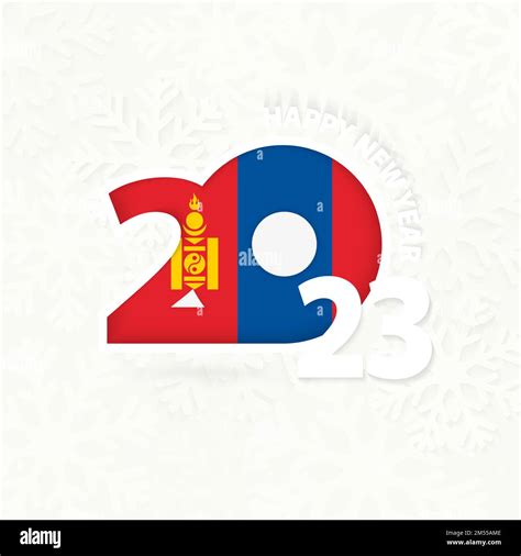 New Year 2023 for Mongolia on snowflake background. Greeting Mongolia ...