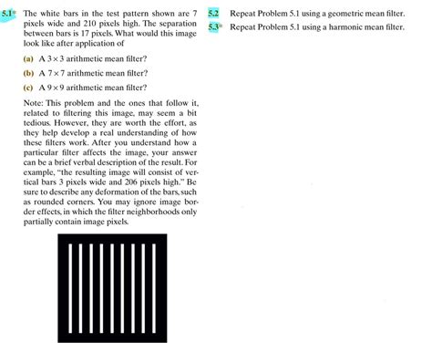 5 2 Repeat Problem 5 1 Using A Geometric Mean Filter 5 3 Repeat