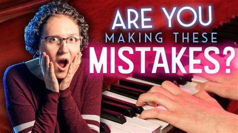 Don T Make These 7 Beginner Piano Player Mistakes YouTube