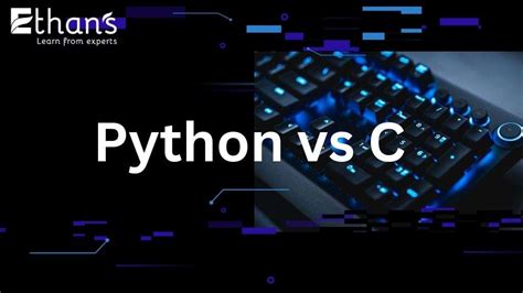 Python Vs C Language Which One Should You Learn