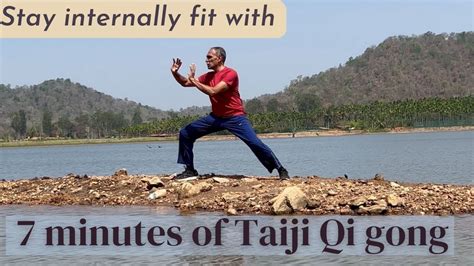 7 Minutes Of Taiji Qi Gong Morning Qi Gong Stay Internally Fit