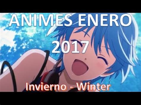 Animes Enero Winter Season Confirmados Pel Culas Youtube