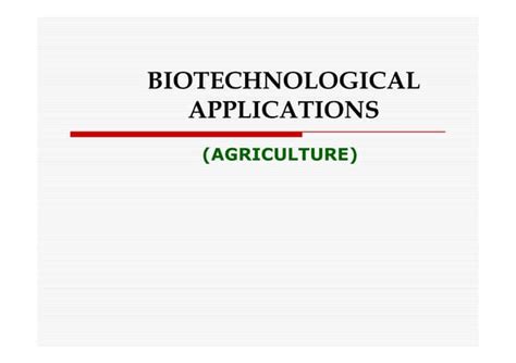 Biotechnological Applications Ppt