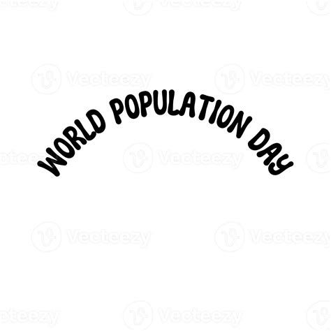 World Population Day Text Calligraphy Typography World Population Day