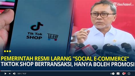 Pemerintah Resmi Larang Social E Commerce Seperti Tiktok Shop