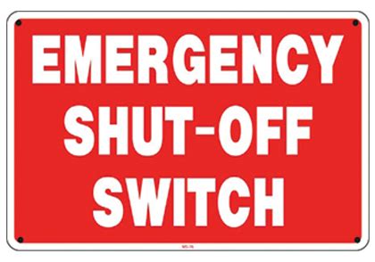 Emergency Shut-Off Switch Sign