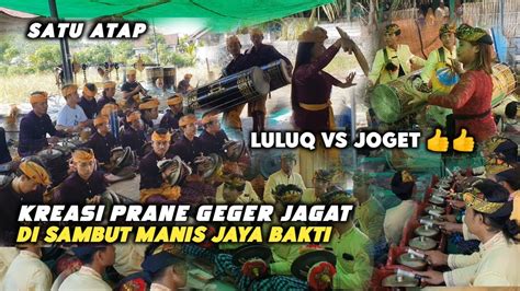 Tabuh Kreasi Prane Gendang Beleq Geger Jagat Di Sambut Manis Oleh Gb