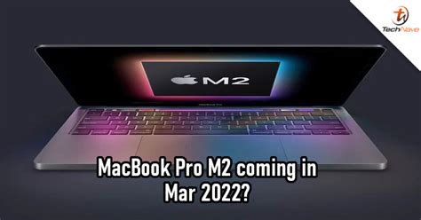 MacBook Pro 'notch' leaker claims that MacBook Pro M2 could come as ...