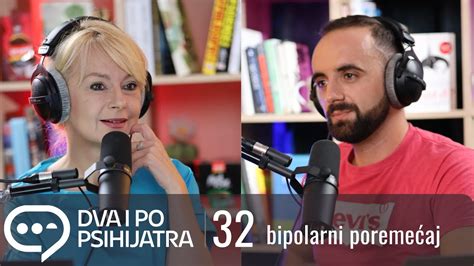 O bipolarnom poremećaju Dva i po psihijatra ep 32 YouTube