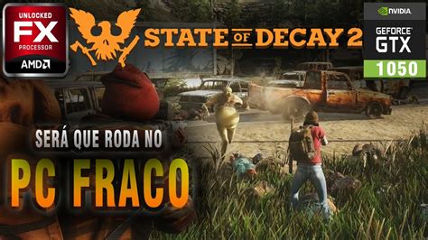 State Of Decay Sobreviv Ncia Zumbi No Pc Fraco O Jogo Que Te Far