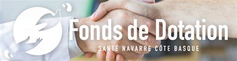 Fonds de Dotation Santé Navarre Côte Basque HelloAsso