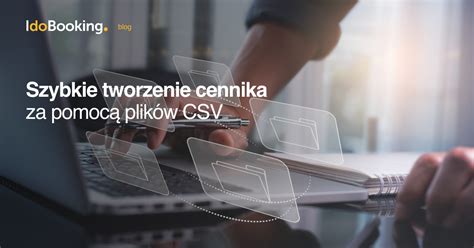 Szybkie Tworzenie Cennika Za Pomocą Plików Csv