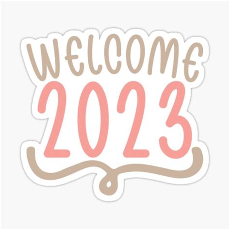 Welcome 2023 Sticker For Sale By Mokitaren Redbubble