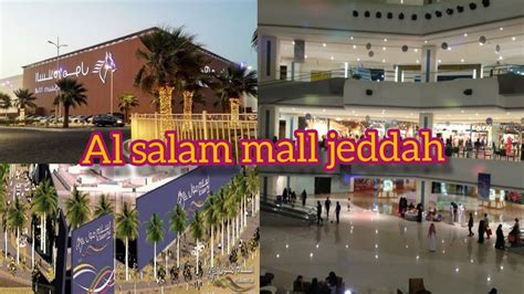 Al Salam Mall Jeddah Salam Mall Jeddah السلام مول جدة Arabian