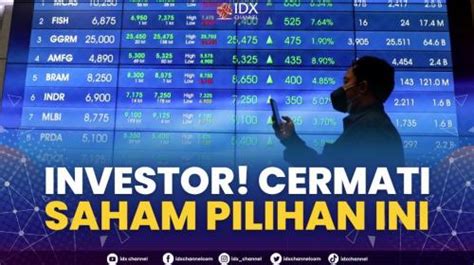 Investor Cermati Saham Pilihan Ini