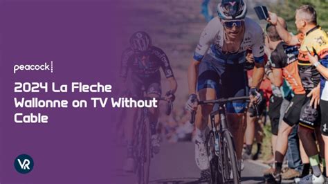 Watch 2024 La Fleche Wallonne On Tv Without Cable In Canada