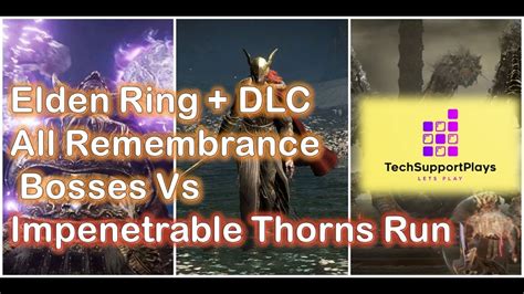 Unleash The Power Of The Impenetrable Thorns In Elden Ring Dlc All