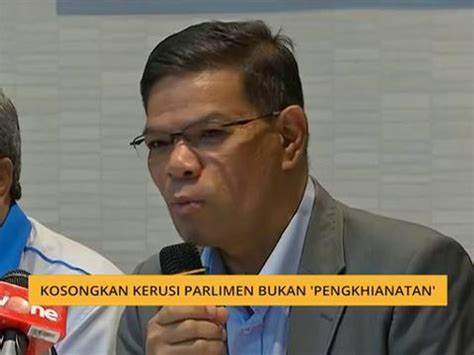 Kosongkan Kerusi Parlimen Bukan Pengkhianatan Video Dailymotion