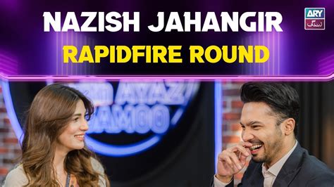 Rapid Fire Round Nazish Jahangir The Night Show With Ayaz Samoo