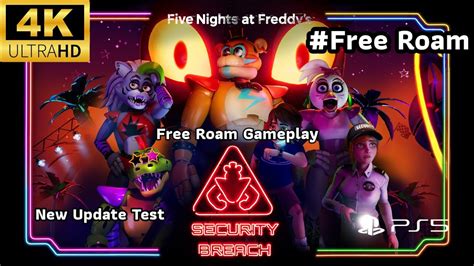 Five Nights At Freddys Security Breach Free Roam 4k 60 Fps Gameplay