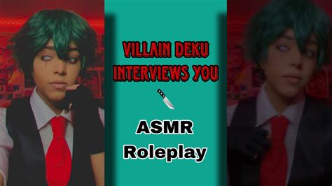 Asmr Roleplay Villain Deku Interviews You For The League Whispering