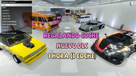 Regalando Coche Del Nuevo Dlc Youtube