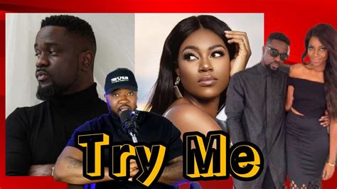 Sarkodie break dòwn and Exposé Yvonne Nelson Try Me Bigscout firès