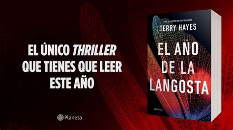 Booktrailer El A O De La Langosta De Terry Hayes Editorial Planeta