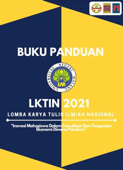 PEDOMAN UMUM LOMBA KARYA TULIS ILMIAH NASIONAL LKTIN 2021 HIMPUNAN