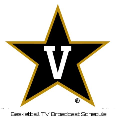 Vanderbilt Commodores Basketball TV Broadcast Schedule