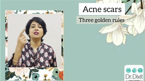 Acne Scars Dr Rasya Dixit Skin Care Tips Youtube