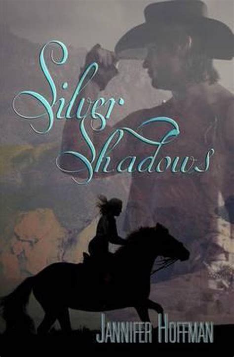 Silver Shadows Jannifer Hoffman 9781607357742 Boeken