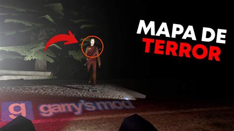 Uno De Los MEJORES Mapas De GMOD Garry S Mod Mapas De Terror YouTube