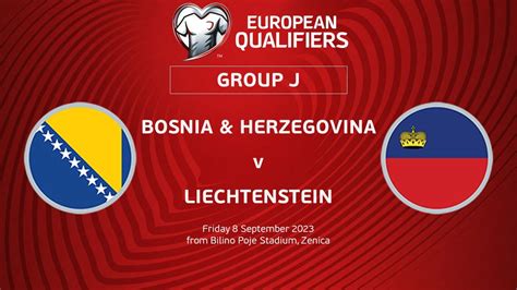 Uefa Euro Qualifiers Group J Matchday Bosnia Herzegovina V