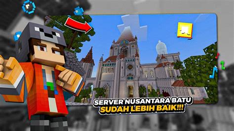 SERVER BANG WINDAH MAKIN BAGUSS NUSANTARA BATU BEDROCK EDITION YouTube