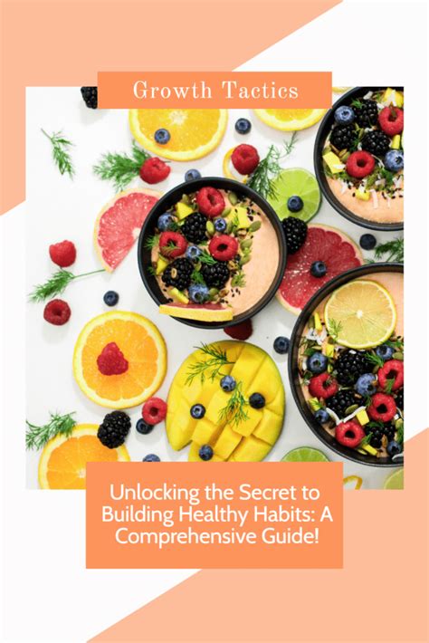 Unlocking The Secret To Building Healthy Habits A Comprehensive Guide