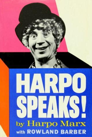 Harpo Speaks By Harpo Marx