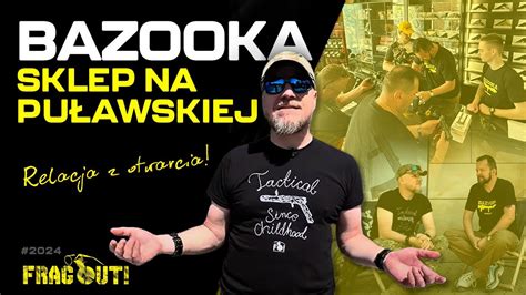 Bazooka na Puławskiej relacja z otwarcia YouTube