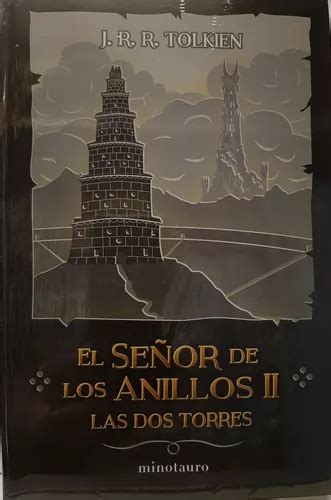 El Se Or De Los Anillos Las Dos Torres J R R Tolkien Mercadolibre