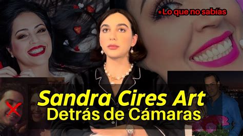 Sandra Cires La Verdad Que Oculta Est Casada Por Qu No Quiere