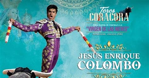 Del Toro Al Infinito PerÚ Colombo Y GaldÓs A Hombros En Feria De Coracora