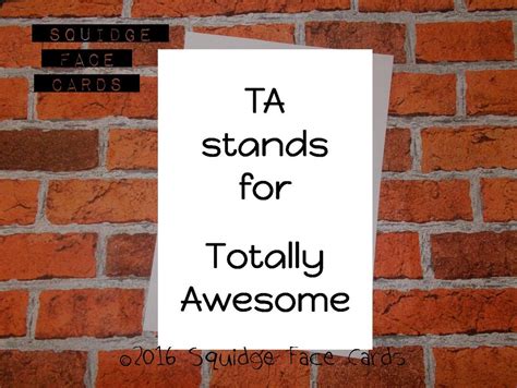 End Of Term Teaching Assistant Thank You Card TA Stands For Totally