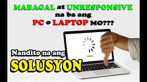 Solusyon Kung Paano Pabilisin Ang Mabagal Na Pc O Laptop Nang Libre